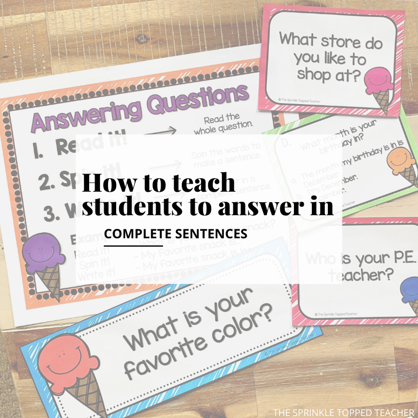How to teach students to answer in complete sentences