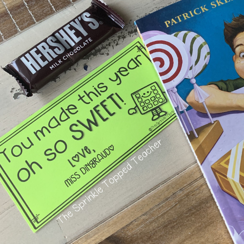 Gift tag text: You made this year oh so sweet! End of the year gift for students with chocolate bar