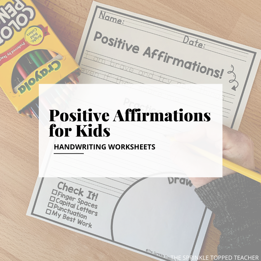 Positive Affirmations for Kids Handwriting Worksheets