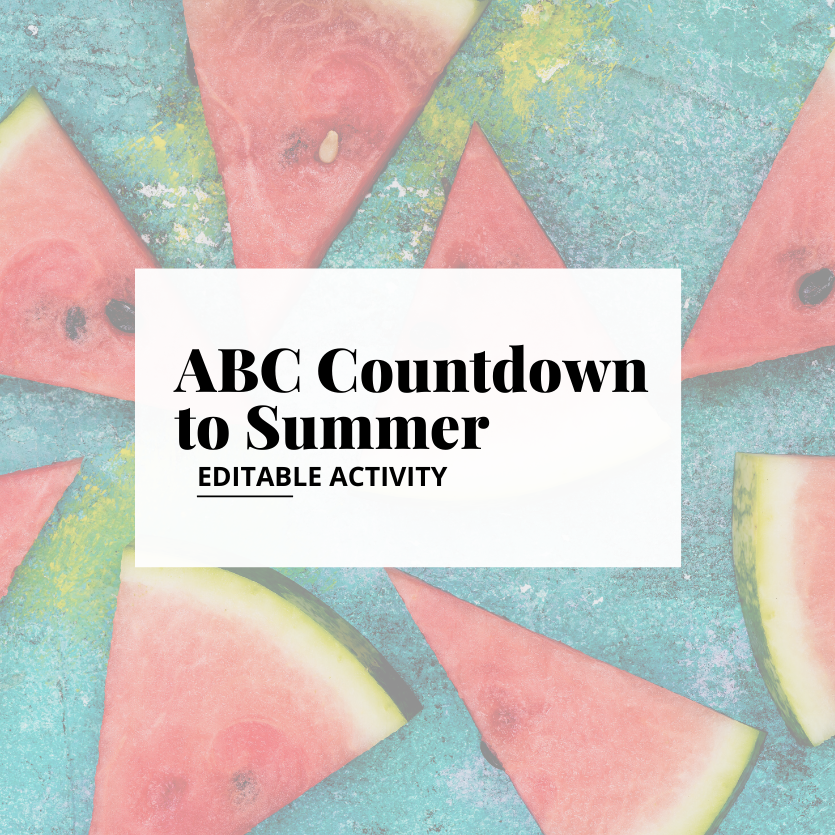 ABC Countdown to summer editable activity for kids with image of watermelon