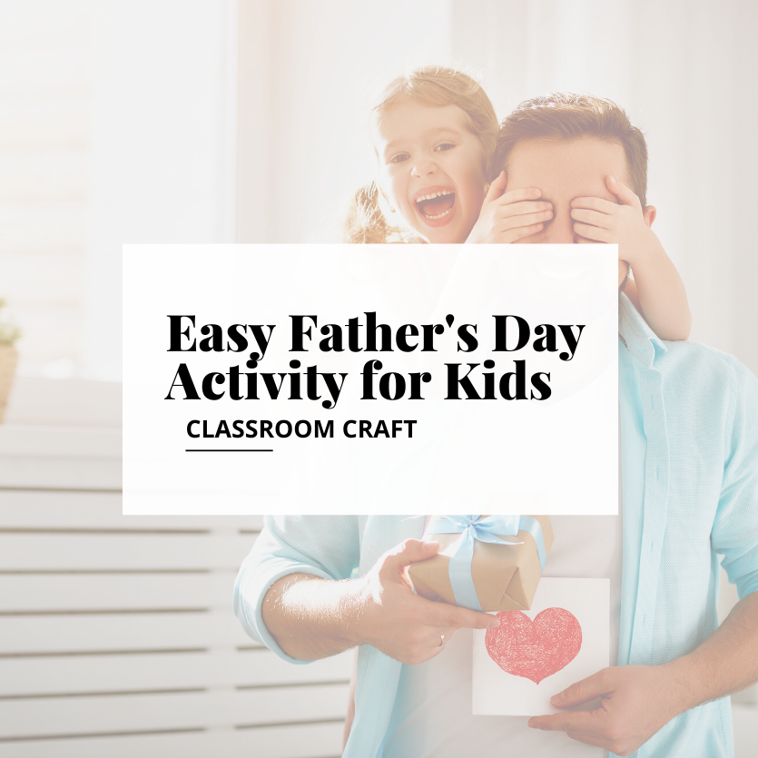 Easy Father's Day Gift for Kids