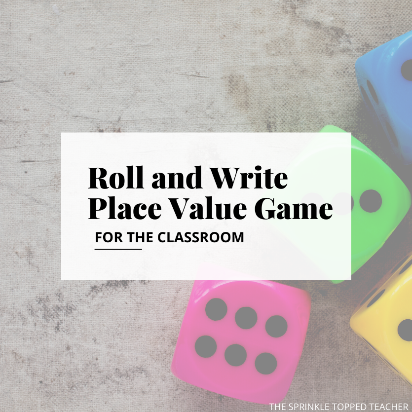Roll and write place value game